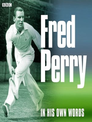 cover image of Fred Perry In His Own Words